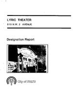 Report of the City of Miami Planning Department to the Heritage Conversation Board on the potential designation of Lyric Theater 819 N.W. 2nd Avenue as a Heritage Conservation Zoning District